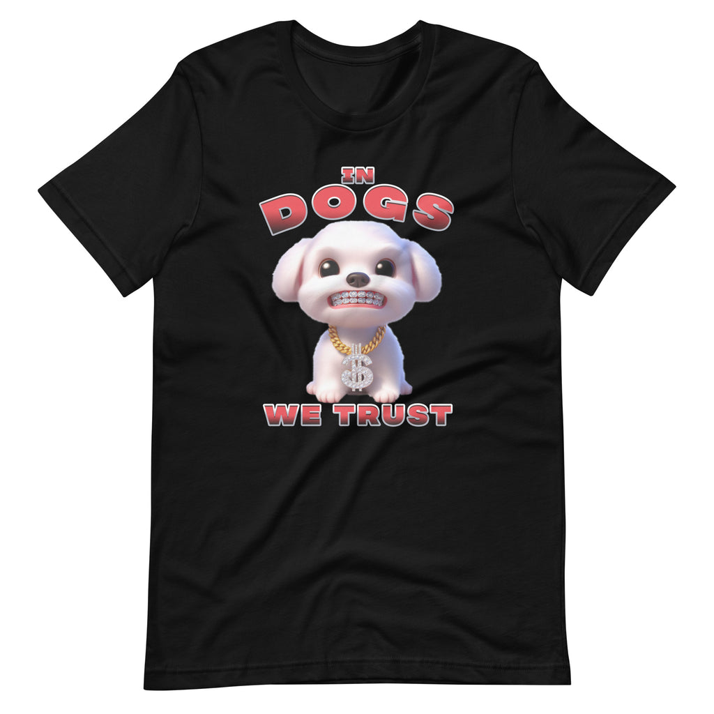"In Dogs We Trust" T-shirt - Maltese