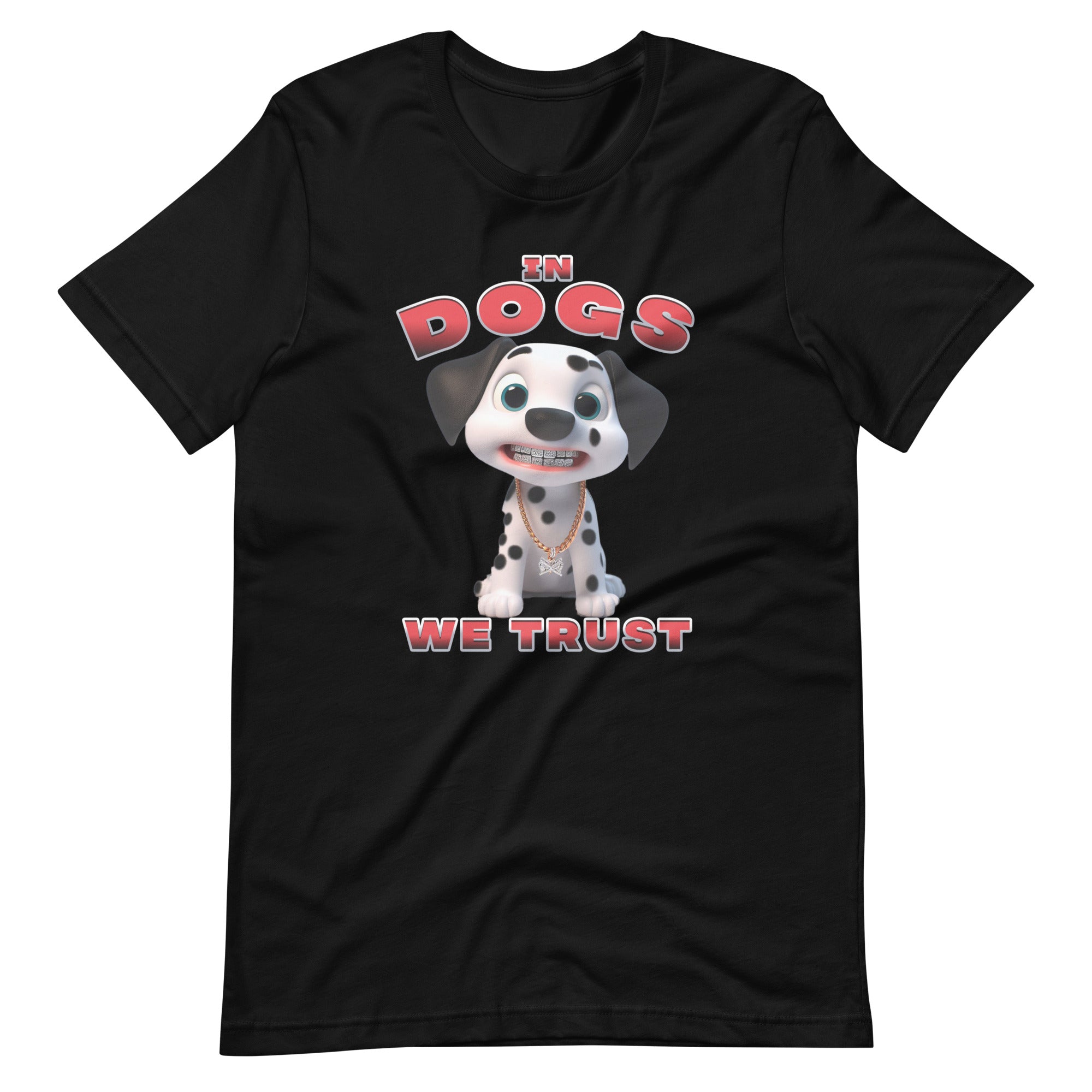 "In Dogs We Trust" T-shirt - Dalmation
