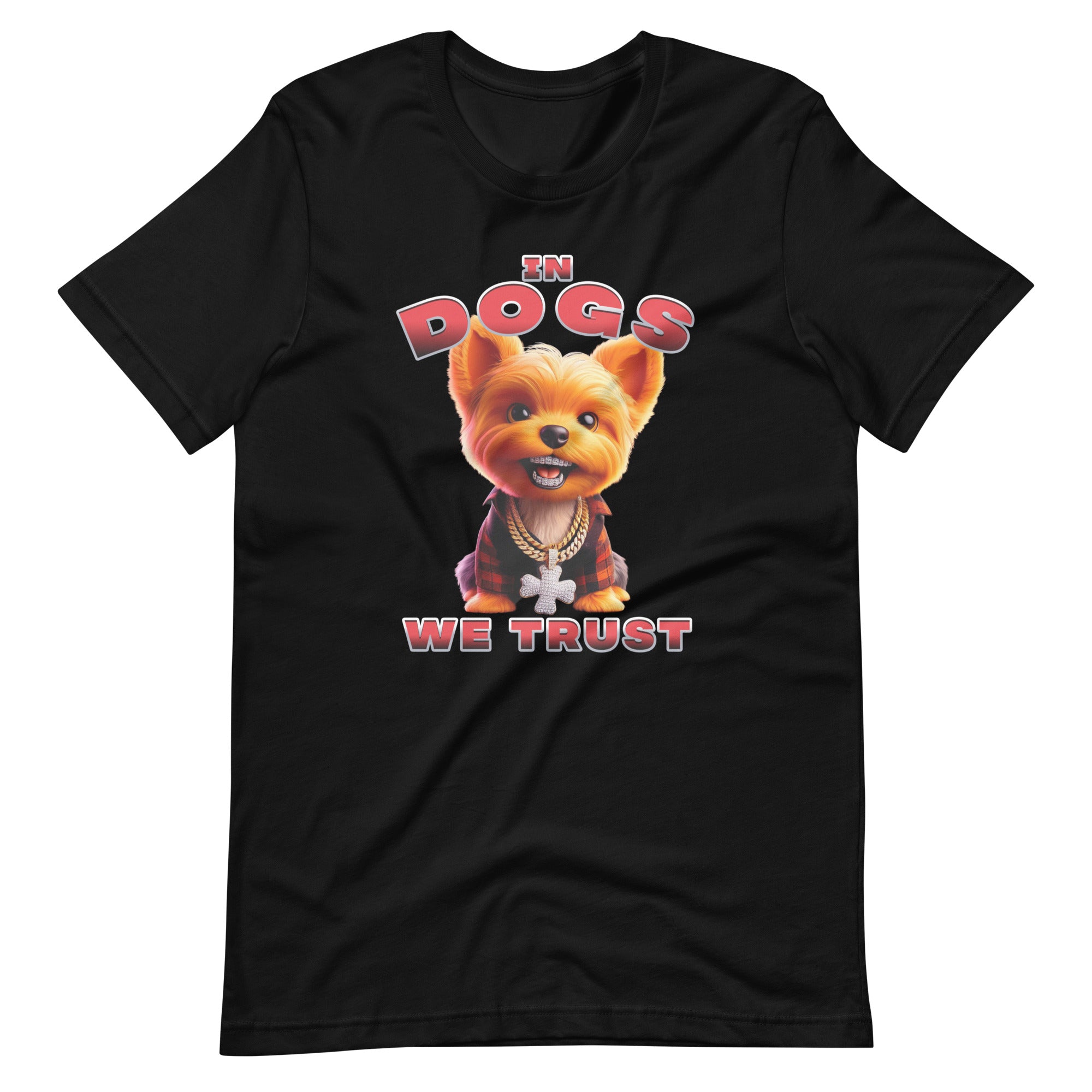"In Dogs We Trust" T-shirt - Yorkshire Terrier