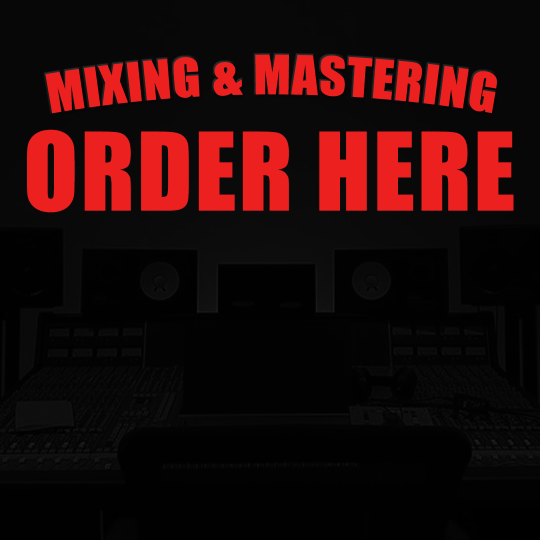 Mixing & Mastering - Order Here